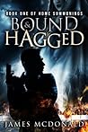 Bound and Hagged (Home Summonings Book 1)