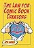 The Law for Comic Book Crea...
