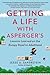 Getting a Life with Asperger's by Jesse A. Saperstein