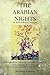 The Arabian Nights: Story of King Shahryar and His Brother