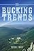 Bucking Trends