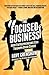 The Focused Business: How Entrepreneurs Can Triumph Over Chaos