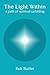The Light Within: A Path of Spiritual Unfolding