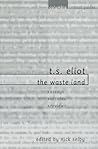 T. S. Eliot: The Waste Land T. S. Eliot: The Waste Land