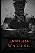 Dead Man Waking