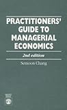 Practitioners' Guide to Managerial Economics