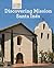 Discovering Mission Santa Ines (California Missions)