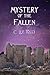 Mystery of The Fallen by C. Lee Tocci