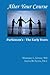 Alter Your Course: Parkinson's - The Early Years (Movement & Neuroperformance Center Empowerment Series)