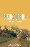 Biking Uphill by Arleen Williams Biking Uphill by Arleen Williams