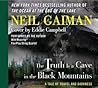 The Truth Is a Cave in the Black Mountains CD by Neil Gaiman
