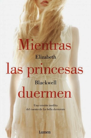 Portada de Mientras las princesas duermen, de Elizabeth Blackwell