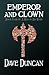Emperor and Clown (A Man of His Word, #4)
