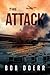 The Attack: (A Clint Smith ...