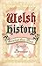 Welsh History: Strange but True