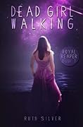 Dead Girl Walking