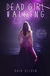Dead Girl Walking