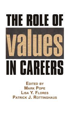 The Role of Values in Careers (Hardcover)