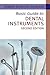Basic Guide to Dental Instruments