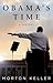 Obama's Time by Morton Keller
