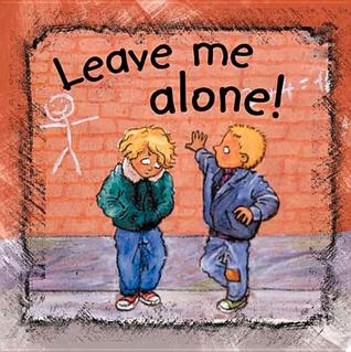 Leave Me Alone! (Side by Side)