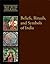 Beliefs, Rituals, and Symbols of India (Man, Myth, and Magic)