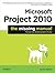 Microsoft Project 2010: The Missing Manual