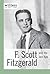 F. Scott Fitzgerald and the Jazz Age (Writers and their times)