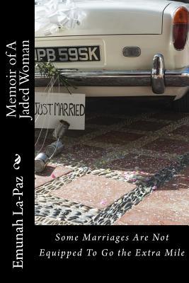 Memoir of a Jaded Woman