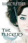 The Flickers The Flickers