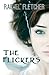The Flickers by Rachel Fletcher
