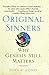 Original Sinners: Why Genesis Still Matters