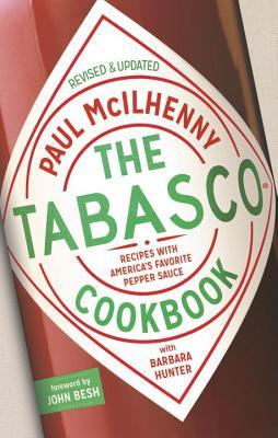 The Tabasco Cookbook: Recipes with America's Favorite Pepper Sauce (Hardcover)