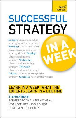 Successful Strategy in a Week