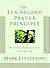 The Ten-Second Prayer Princ...