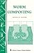 Worm Composting by Joshua D. Nelson Worm Composting by Joshua D. Nelson