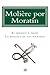 Moliere por Moratin: El medico a palos y La escuela de los maridos (Lecturas hispanicas) (Spanish Edition)