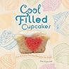 Cool Filled Cupcakes (Fun & Easy Baking Recipes for Kids!) Cool Filled Cupcakes (Fun & Easy Baking Recipes for Kids!)