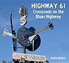 Highway 61: Cross...