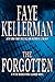 The Forgotten (Peter Decker/Rina Lazarus #13)