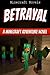 Betrayal: A Minecraft Adventure Novel