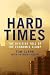 Hard Times: The Divisive To...