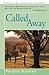 Called Away