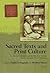 Sacred Texts and Print Culture: The Case of the Qur'an and the Bible of the Eastern Churches, 18th and 19th Centuries (Comparative Studies in Religion, History, and Society)