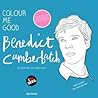 Colour Me Good Benedict Cumberbatch