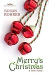 Merry's Christmas: A Love Story (Redeeming Romance)
