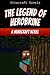 The Legend of Herobrine: A Minecraft Novel