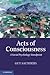 Acts of Consciousness: A Social Psychology Standpoint