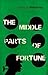 The Middle Parts of Fortune