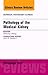 Pathology of the Medical Kidney, An Issue of Surgical Patholo... by Andrew C. Chang